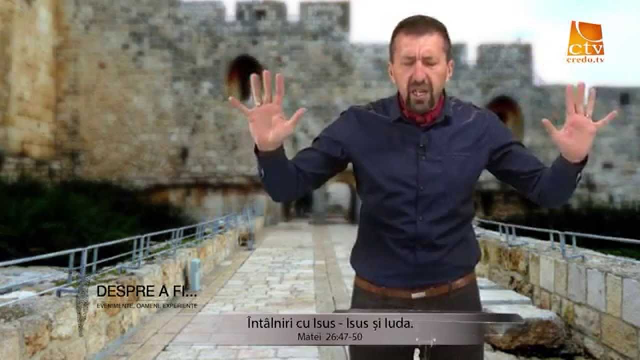 Rei Abrudan  -  Isus si Iuda  -  Intalniri cu Isus (9)