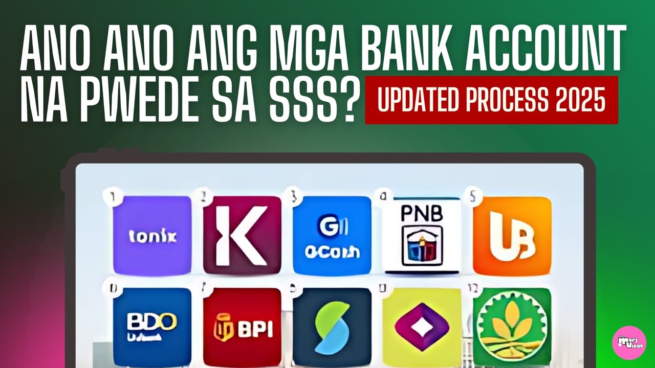 ANO ANO ANG MGA BANK ACCOUNT NA PEDENG GAMITIN SA SSS? LOANS AND BENEFITS | Updated Process 2025