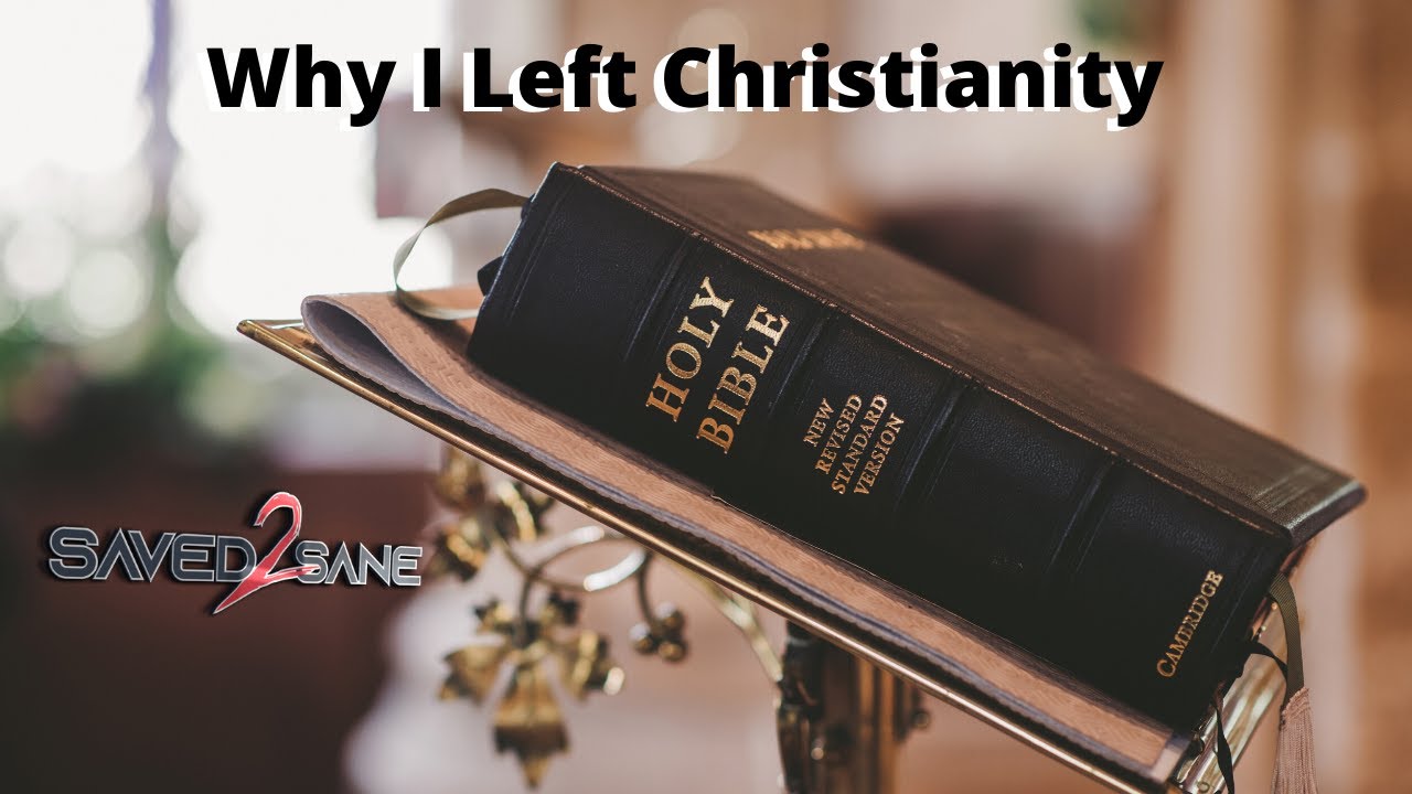 Why I left religion and Christianity