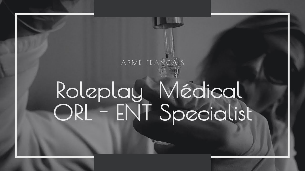 ASMR Français 🎙️ I Roleplay Médecin ORL - Doctor ENT Specialist 👂 Check-up, Ear cleaning & massage 💆