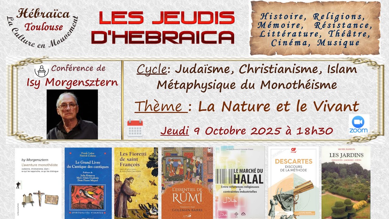 Hébraïca - Isy Morgensztern - Cycle : Métaphysique des Monothéismes - Thème : La Nature et le Vivant