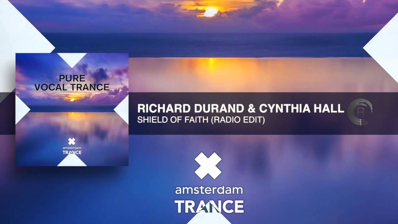 Richard Durand & Cynthia Hall - Shield Of Faith (Radio Edit) + LYRICS