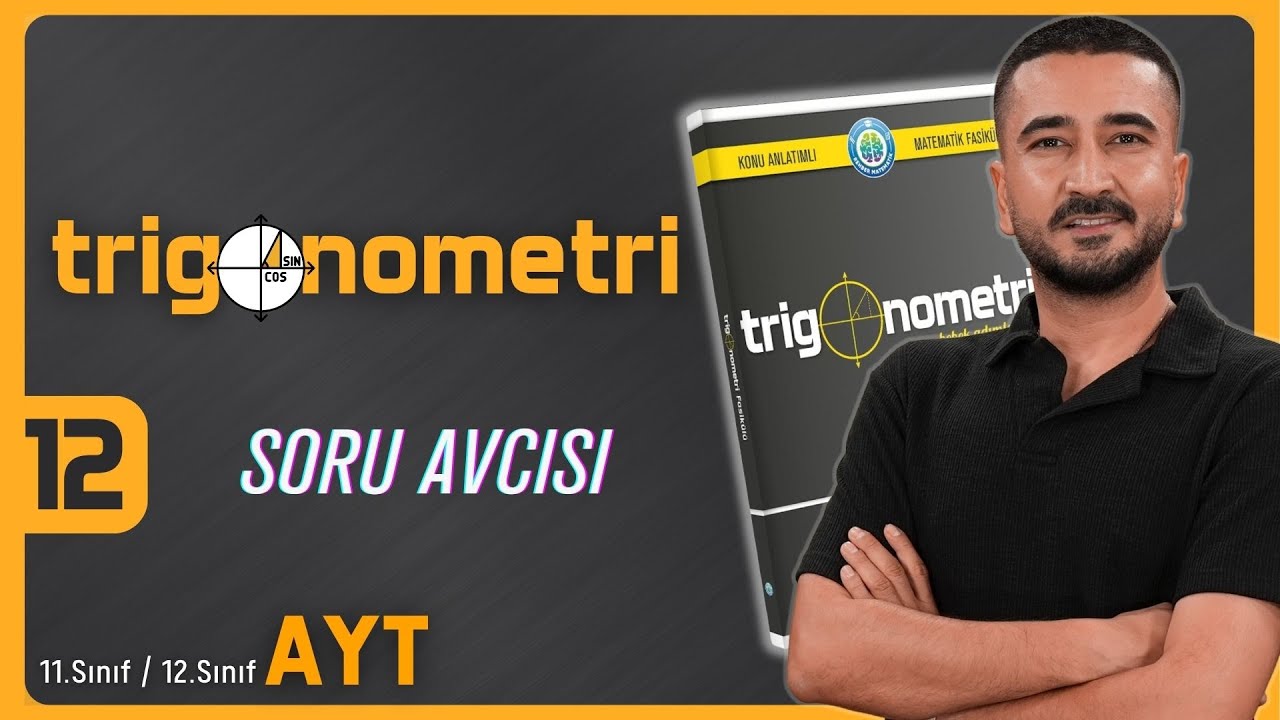 Trigonometri Kampı Soru Avcısı 12 | Trigonometrik Denklemler | AYT 11.Sınıf 12.Sınıf