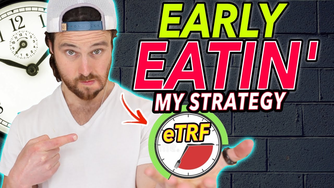 Why I EAT EARLY | 5 Years of Early Intermittent Fasting (eTRF)
