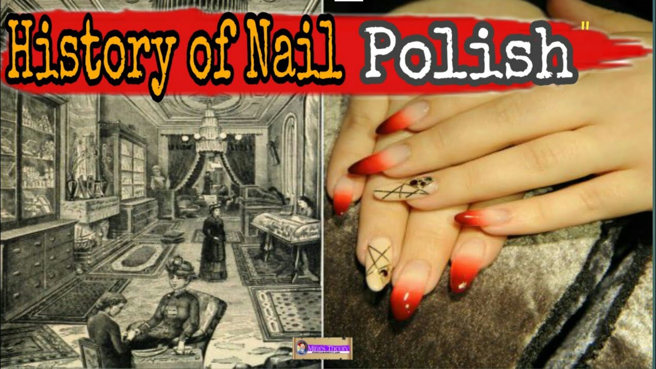 Nail POLISH ORIGIN|HISTORY of NAIL POLISH🇦🇺🇵🇭