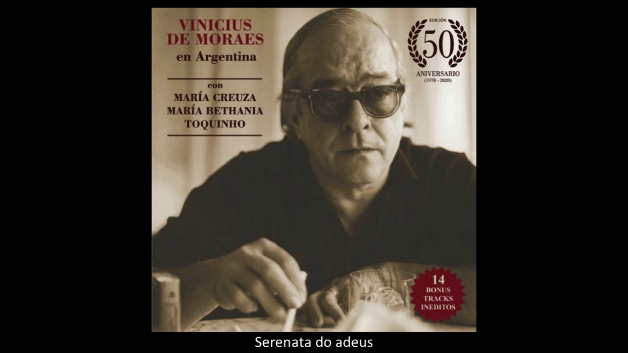 Vinicius de Moraes - Serenata do adeus