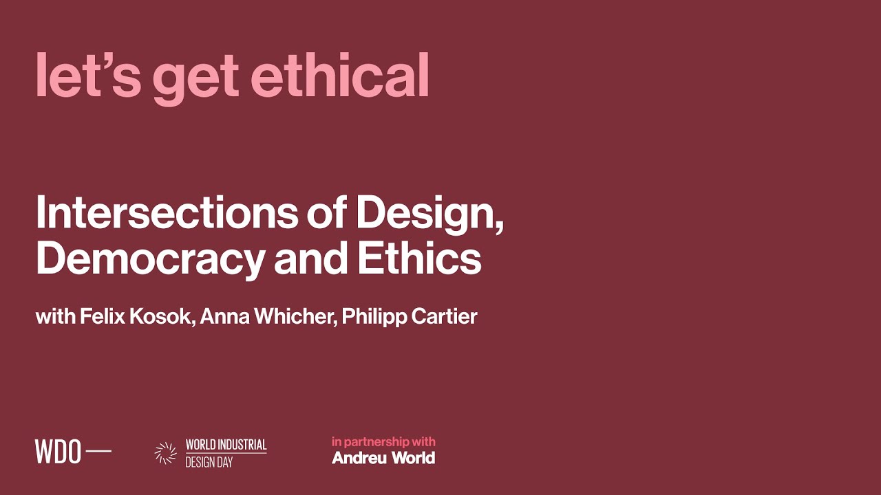 let's get ethical | Intersections of Design, Democracy and Ethics