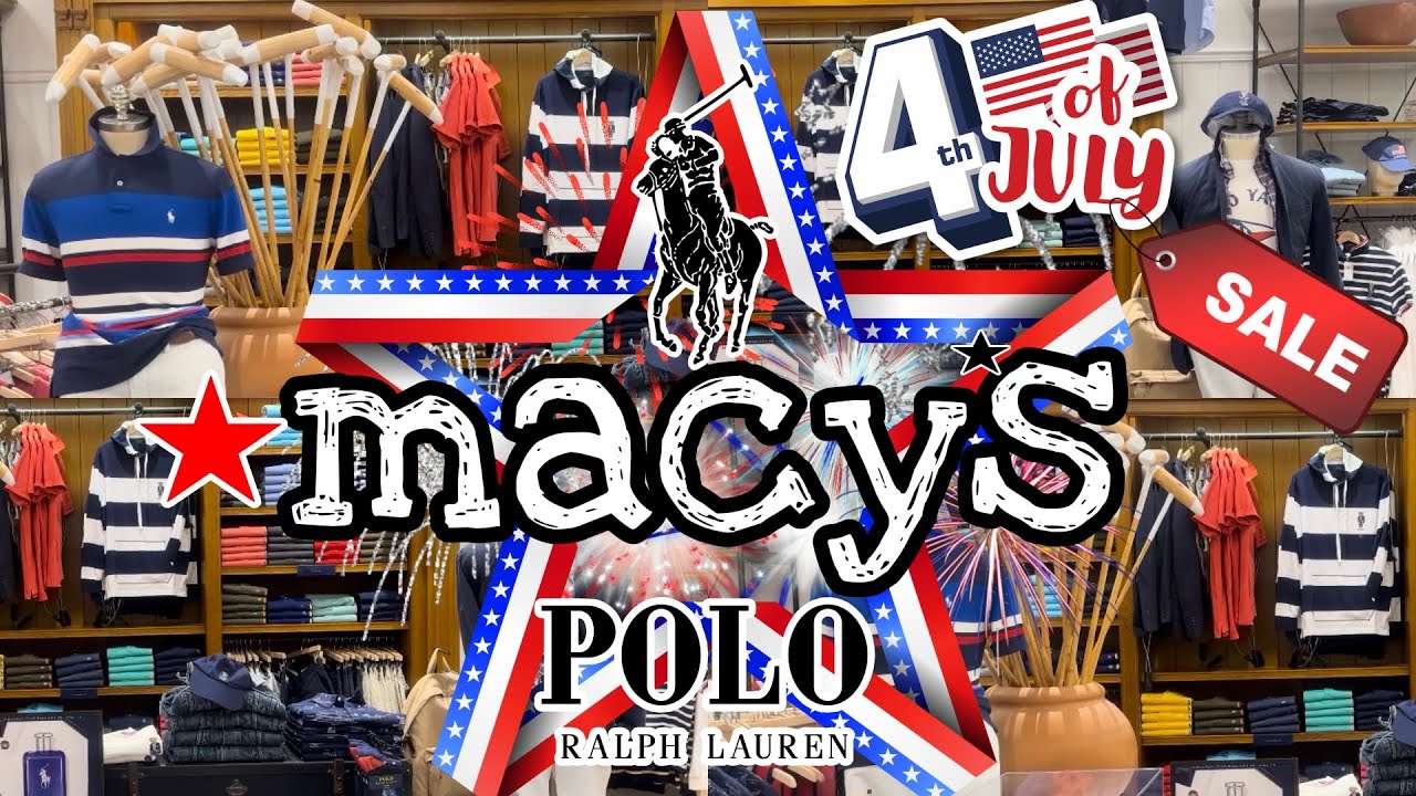POLO RALPH LAUREN SHOPPING AT MACYS | 4TH OF JULY SALE | SHOP WITH ME‼️