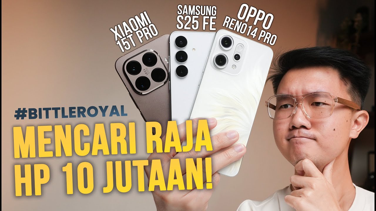 Rp 10 Juta Beli Hape Apa…? 🤨 Xiaomi 15T Pro vs Samsung S25 FE vs OPPO Reno14 Pro