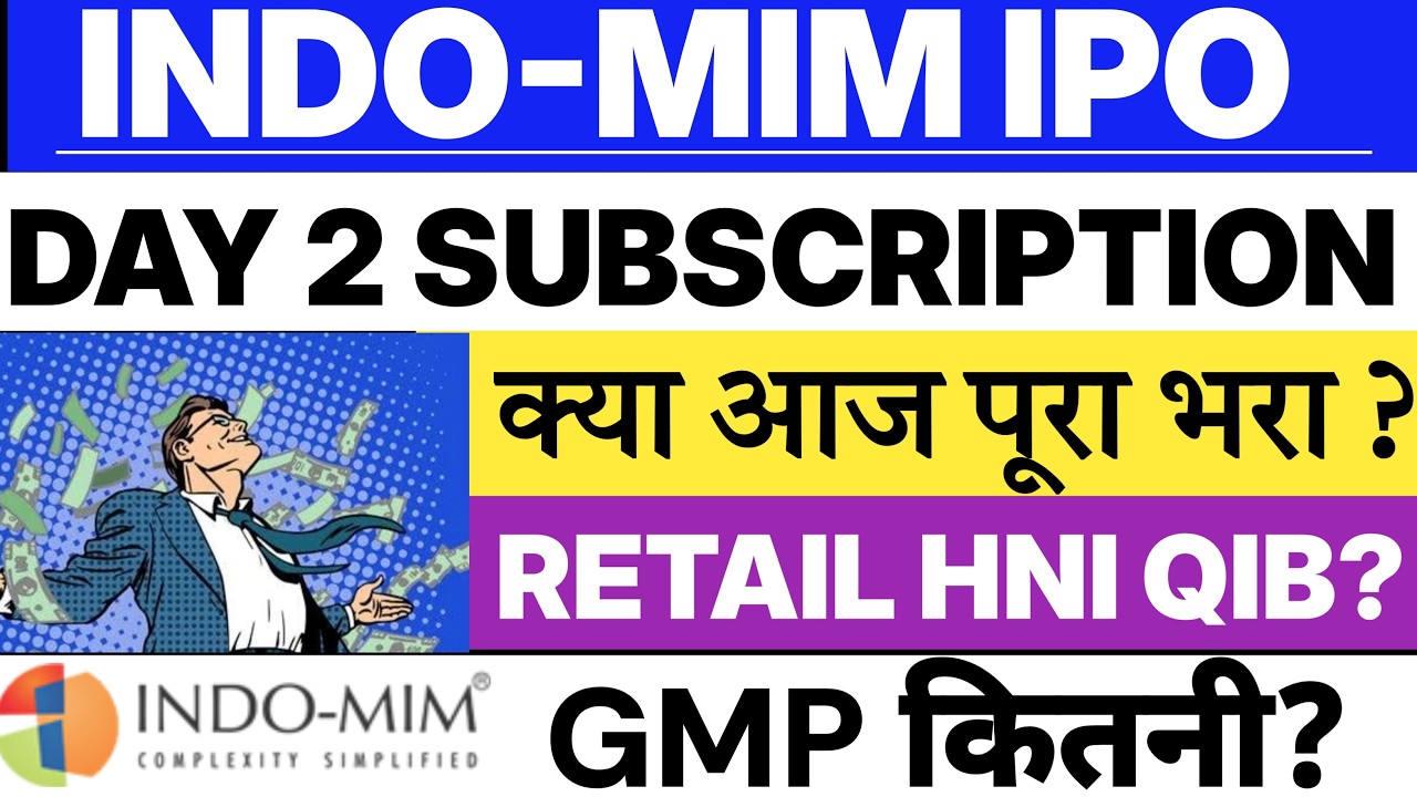 Indo MIM IPO| Indo MIM IPO DAY 2 Subscription Status 💥| INDO MIM IPO GMP 💥