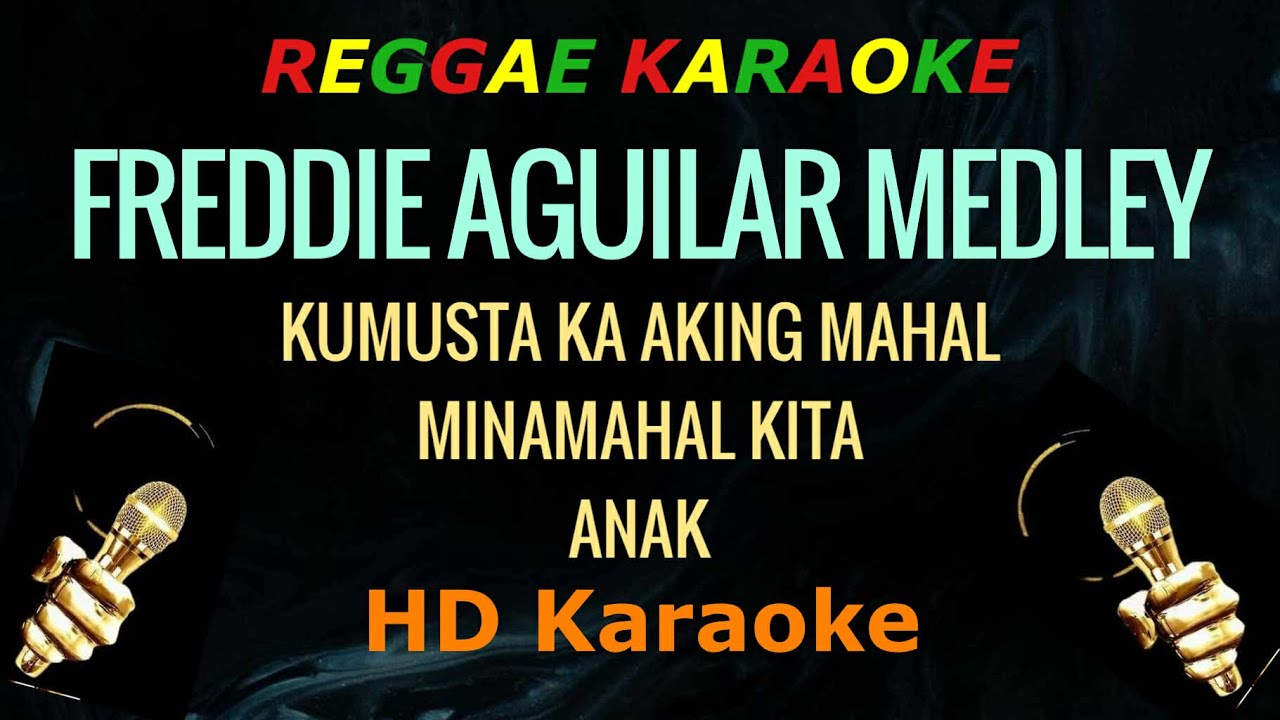 Freddie Aguilar Reggae Medley (Karaoke)