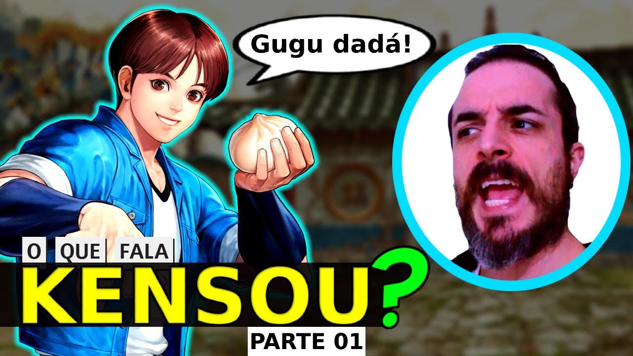 TUDO O QUE SIE KENSOU FALA EM KOF - PARTE 01