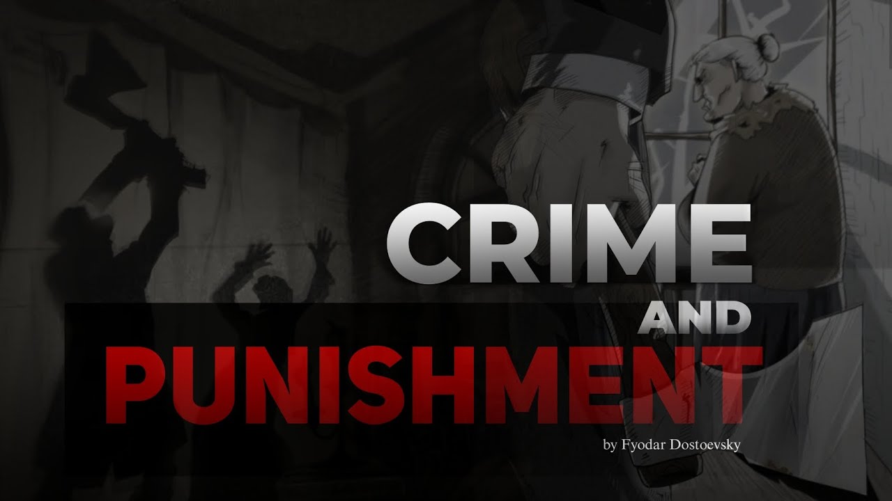 Why Criminals Don’t Feel Guilt : CRIME & PUNISHMENT || Part -1