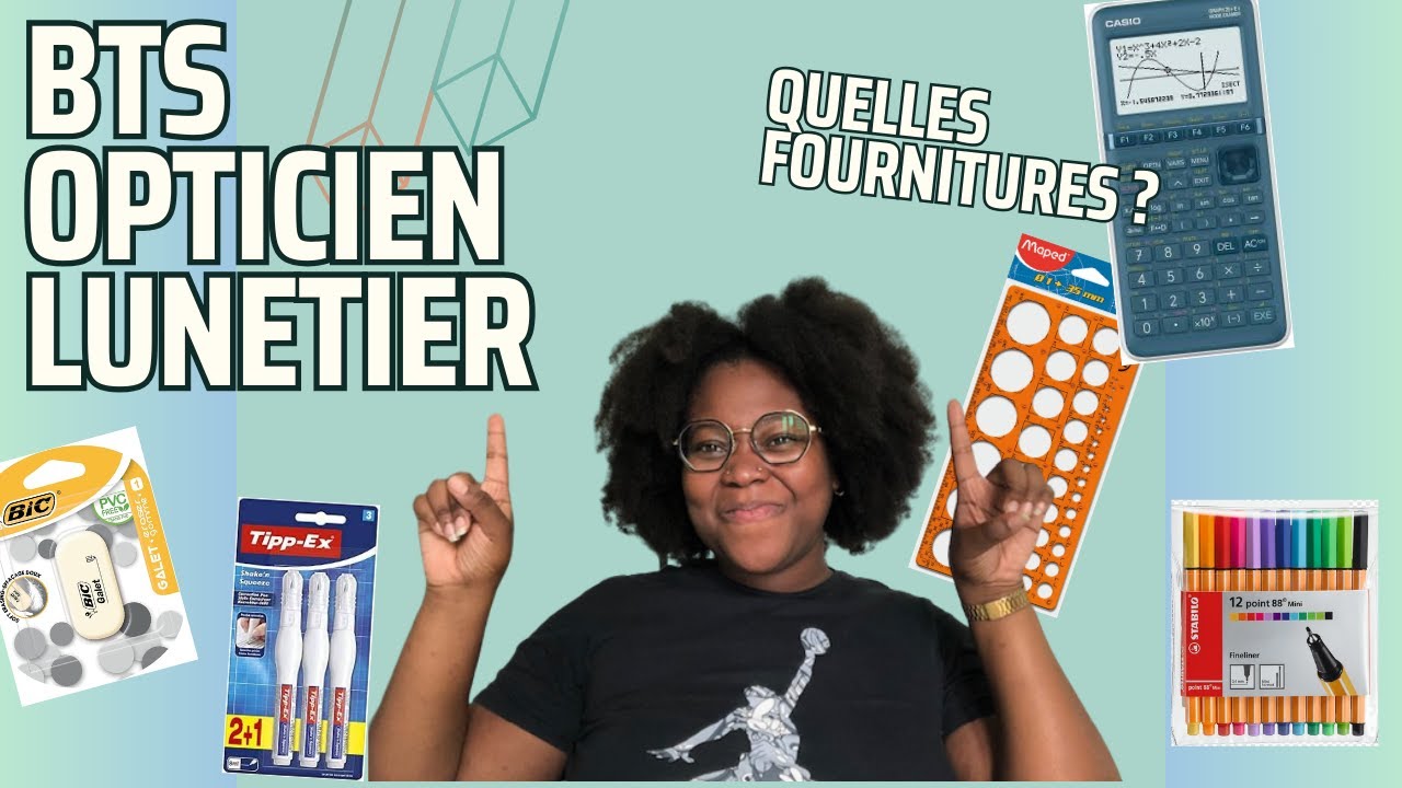 FOURNITURES SCOLAIRE BTS OPTICIEN LUNETIER EN ALTERNANCE