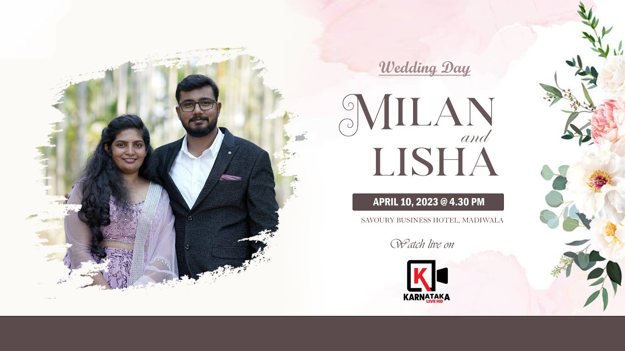 Milan 🤍 Lisha | Wedding Day 🔴 | April 10, 2023 | KARNATAKA LIVE HD