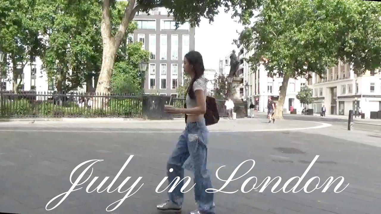 july in london