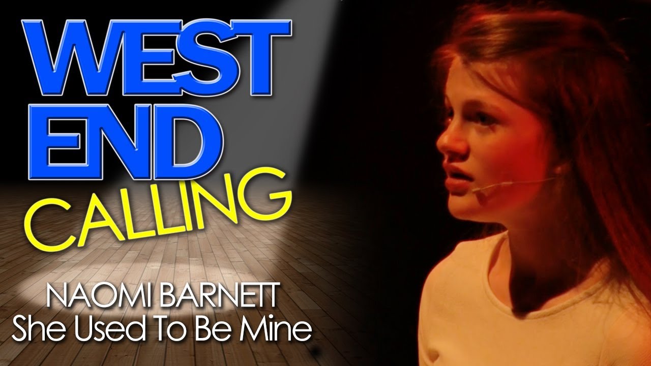 West End Calling: Grand Final 2018 - Naomi Barnett - She Used To Be Mine