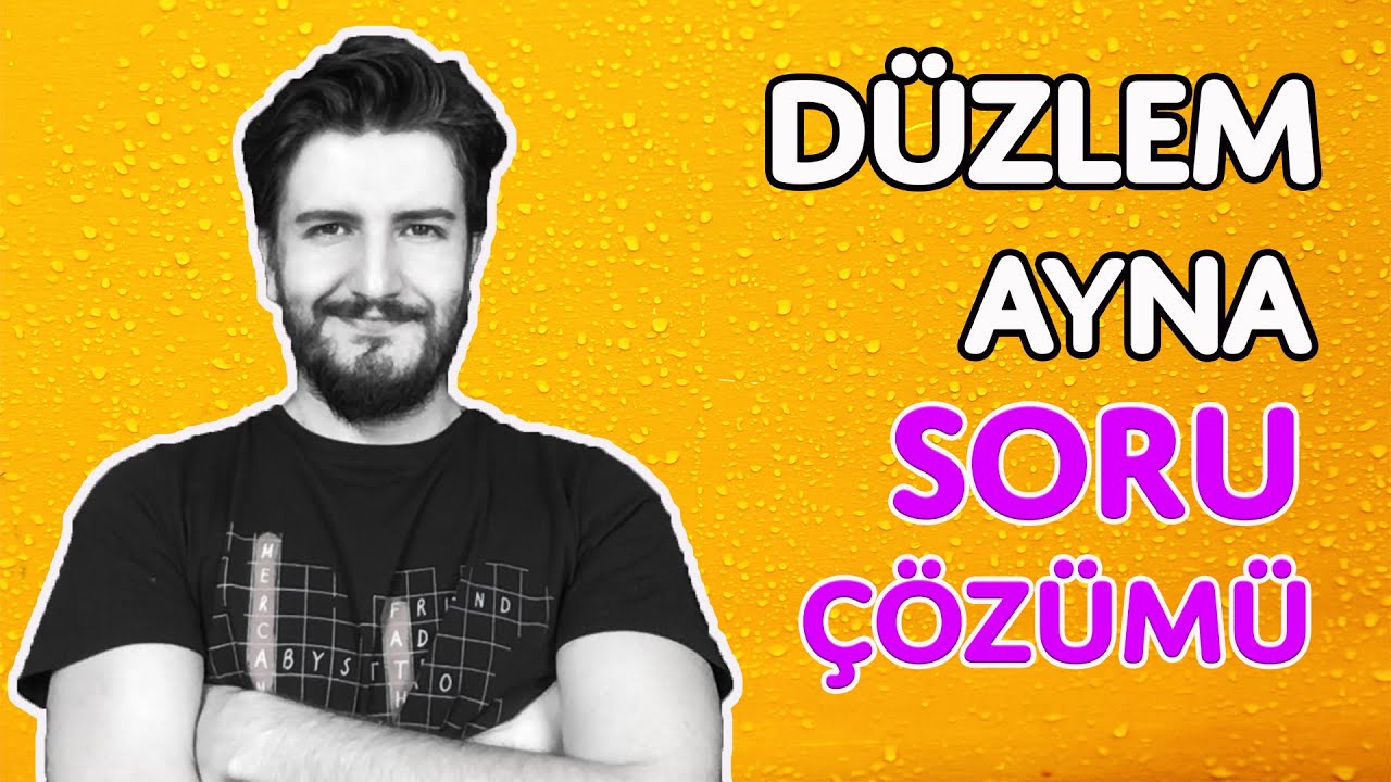 Soru Çözümü | Düzlem Ayna | Optik | PDF