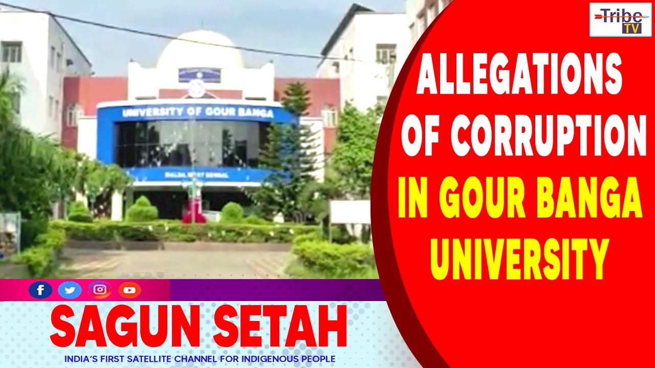 ALLEGATIONS OF CORRUPTION IN GOUR BANGA UNIVERSITY | TRIBE TV