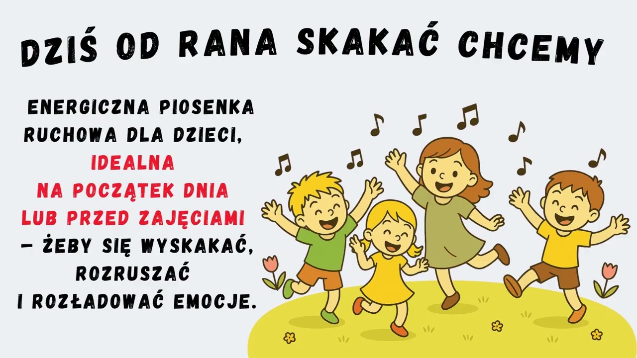 Dziś od rana skakać chcemy (wersja 2)
