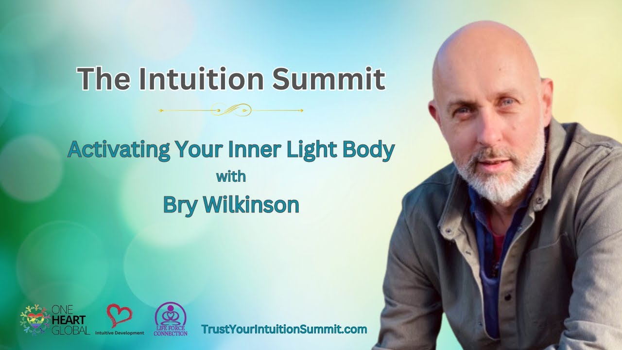 Activating Your Inner Light Body with Bry Wilkinson