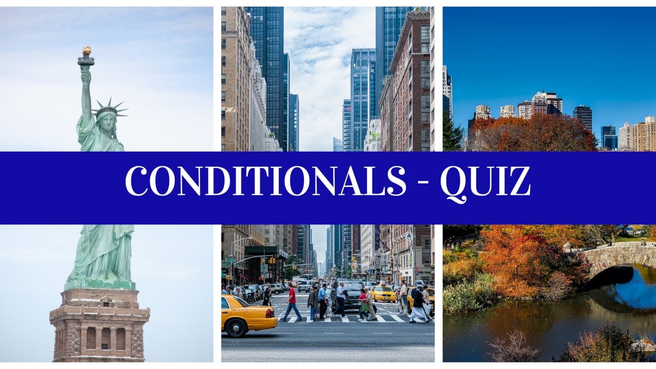Conditional Sentences (Quiz)