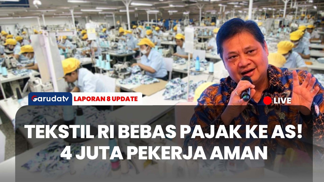 Indonesia Menang Banyak di AS: Tarif Ekspor Tekstil Jadi 0%, 4 Juta Orang Terselamatkan!
