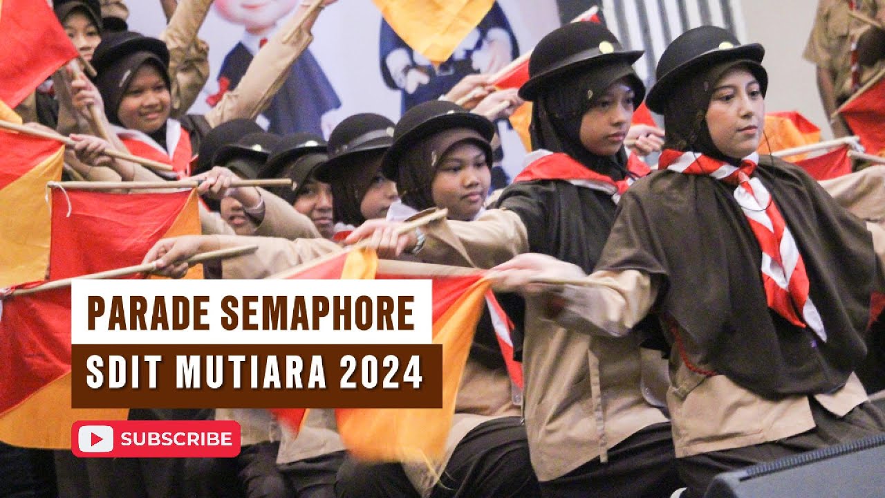 SEMAPHORE DANCE - PARADE SEMAPHORE SDIT MUTIARA 2024