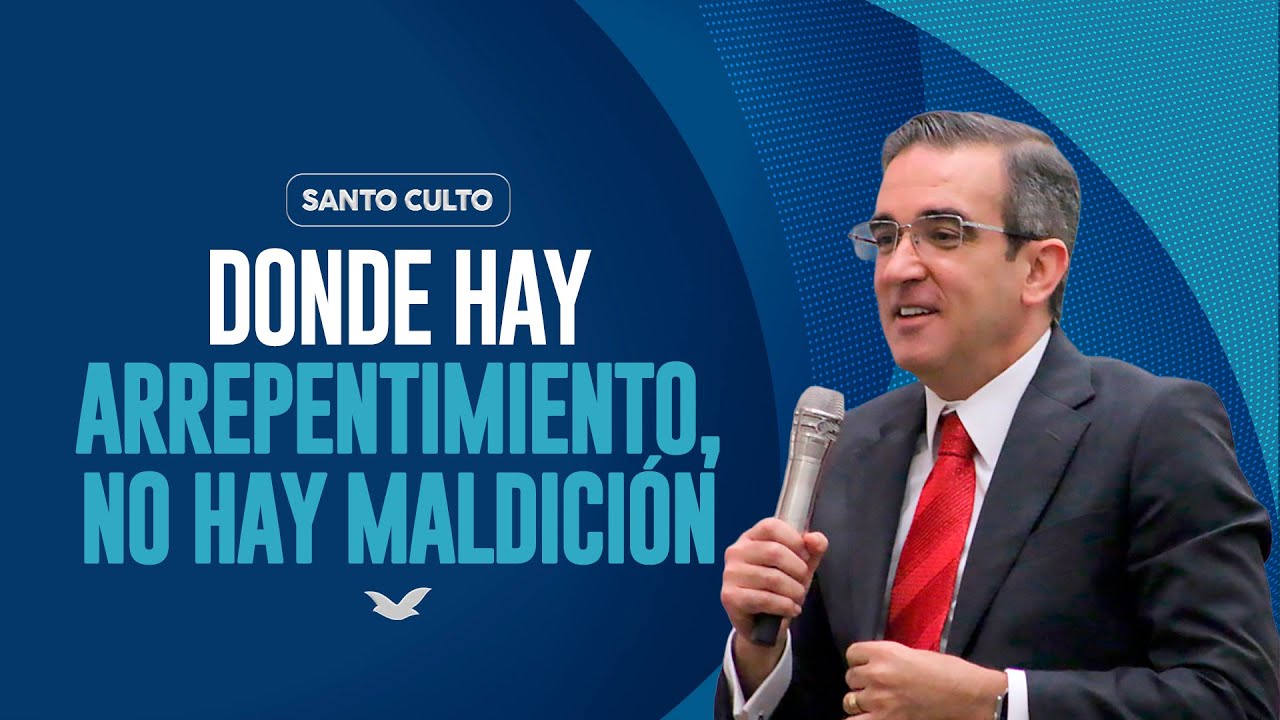 Donde hay arrepentimiento, no hay maldición