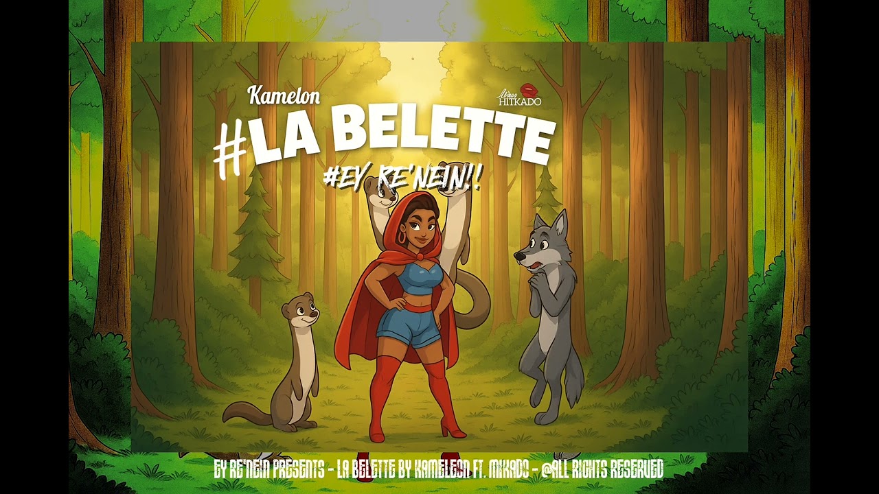 #LA BELETTE - KAMELON FT. MIKADO REMIX BY EY RE'NEIN!! (OFFICIAL AUDIO)