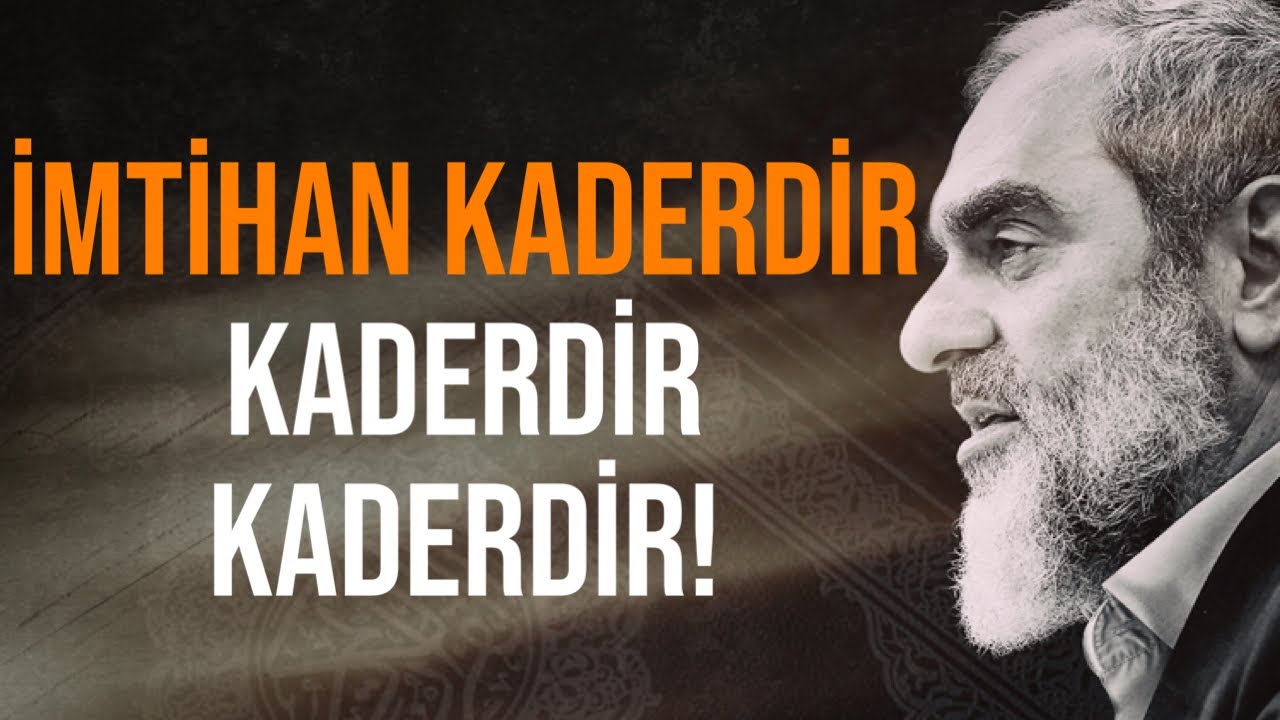 İMTİHAN KADERDİR! | Nureddin Yıldız