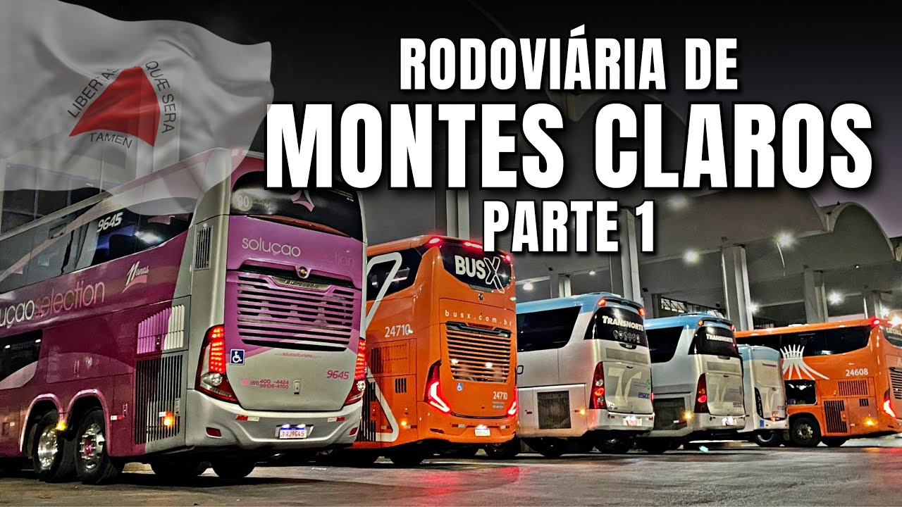 As GRANDES do NORTE de Minas! Rodoviária de Montes Claros