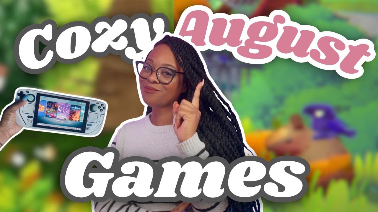 Cozy Games You Can't Miss this August!