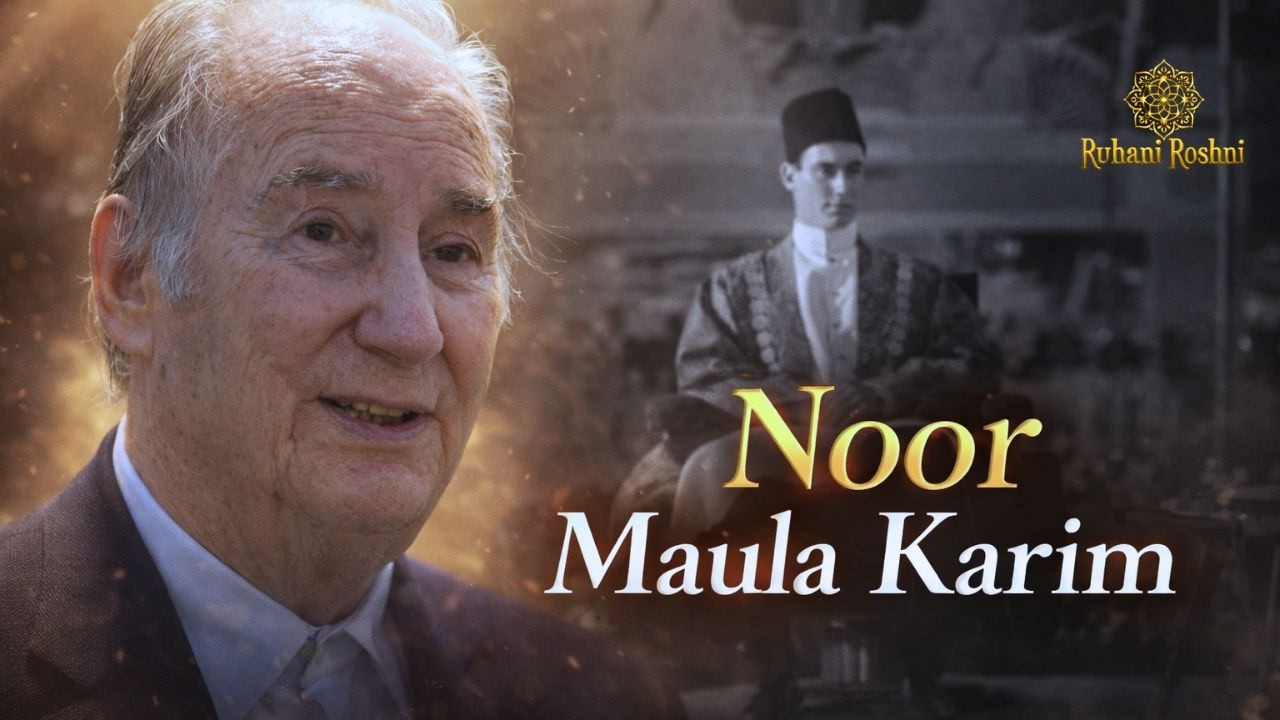 Noor Maula Karim || A Tribute to our Beloved 49th Imam Shah Karim