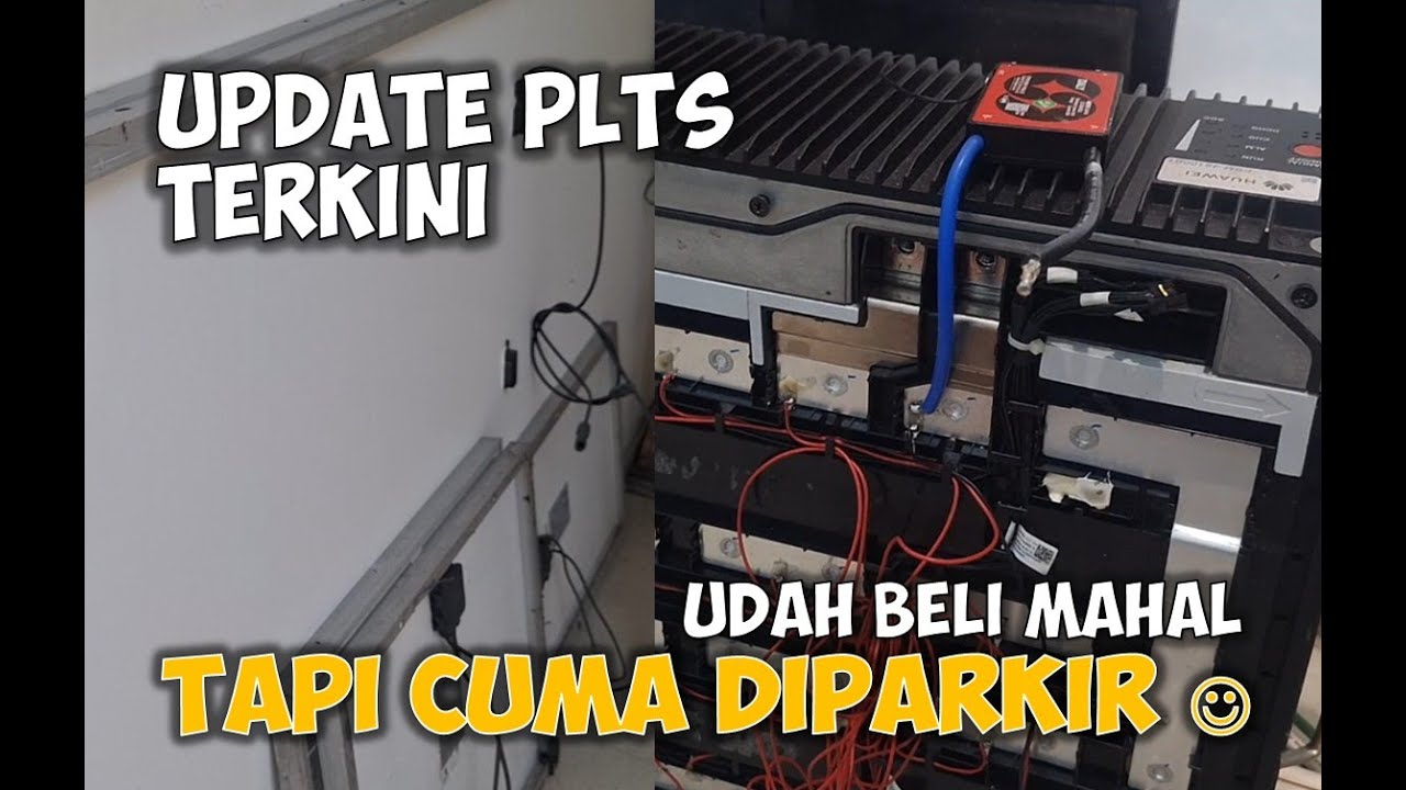 Update PLTS Yang Tidak 24 jam Lagi | Upgrade 48Volt Batal !!
