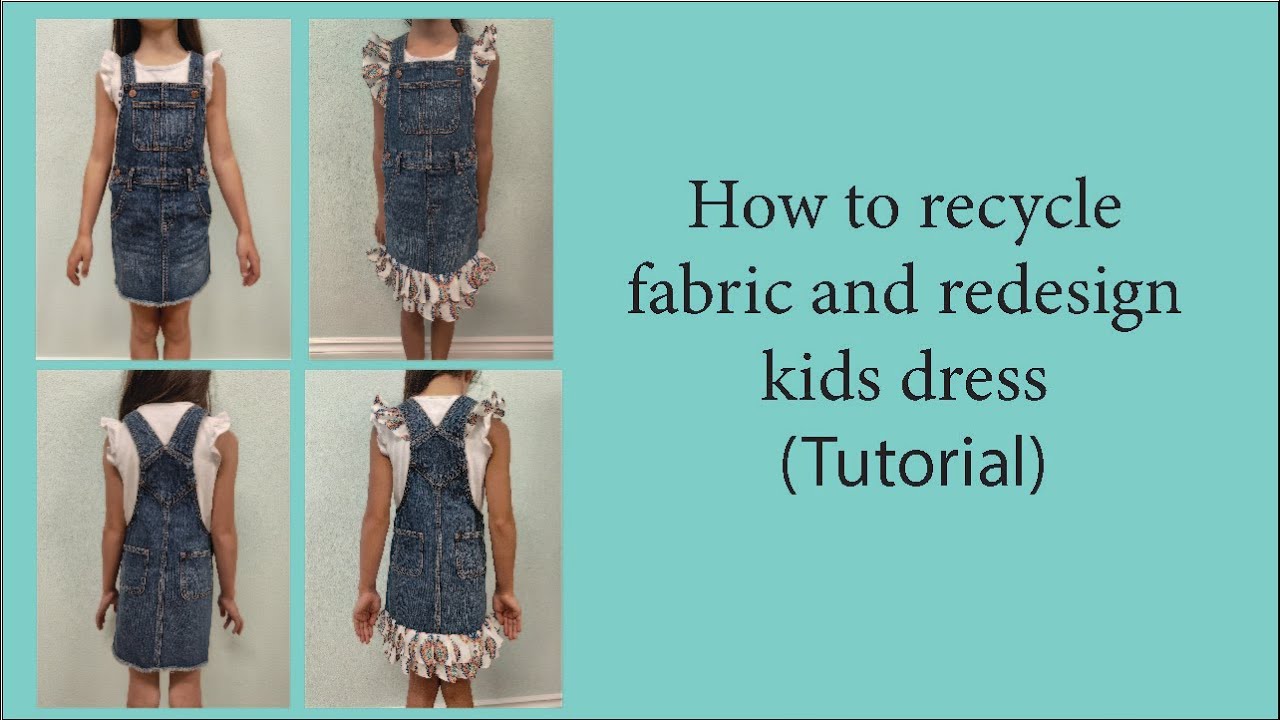 How to Recycle fabric and redesign the kids dress(Tutorial)