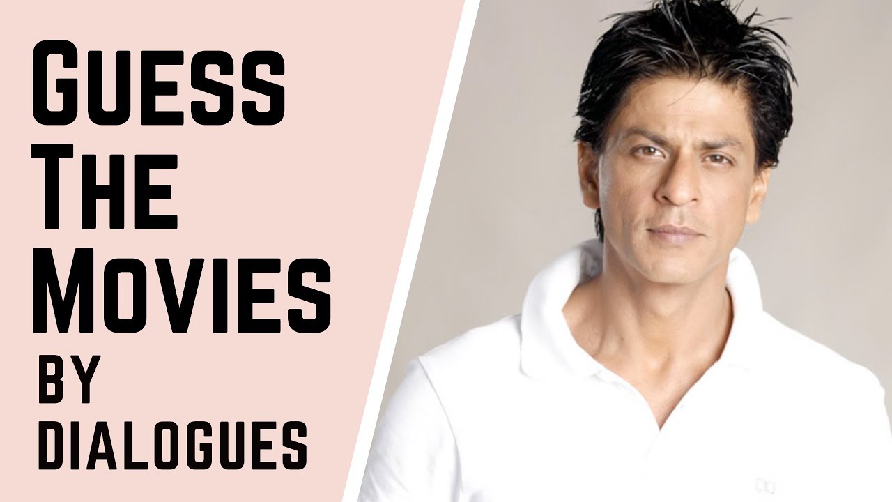 Guess The Movies By Dialogues | Shah Rukh Khan