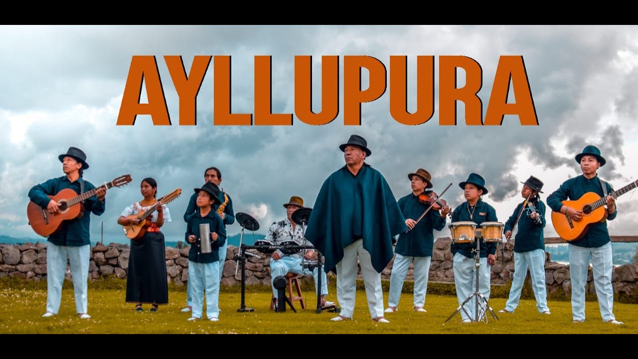 GRUPO AYLLUPURA Charyk Runa  2020 Nuevo Vídeo oficial