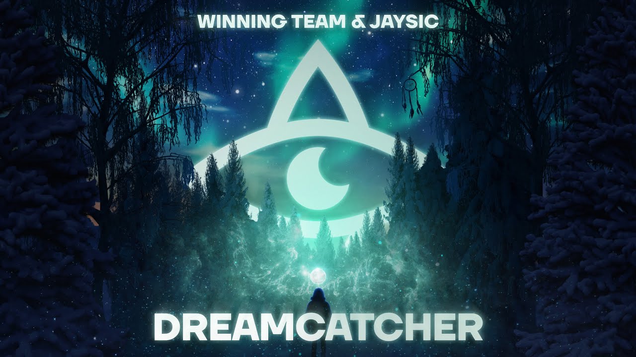Winning Team & JaySic - Dreamcatcher [Official Music Video]