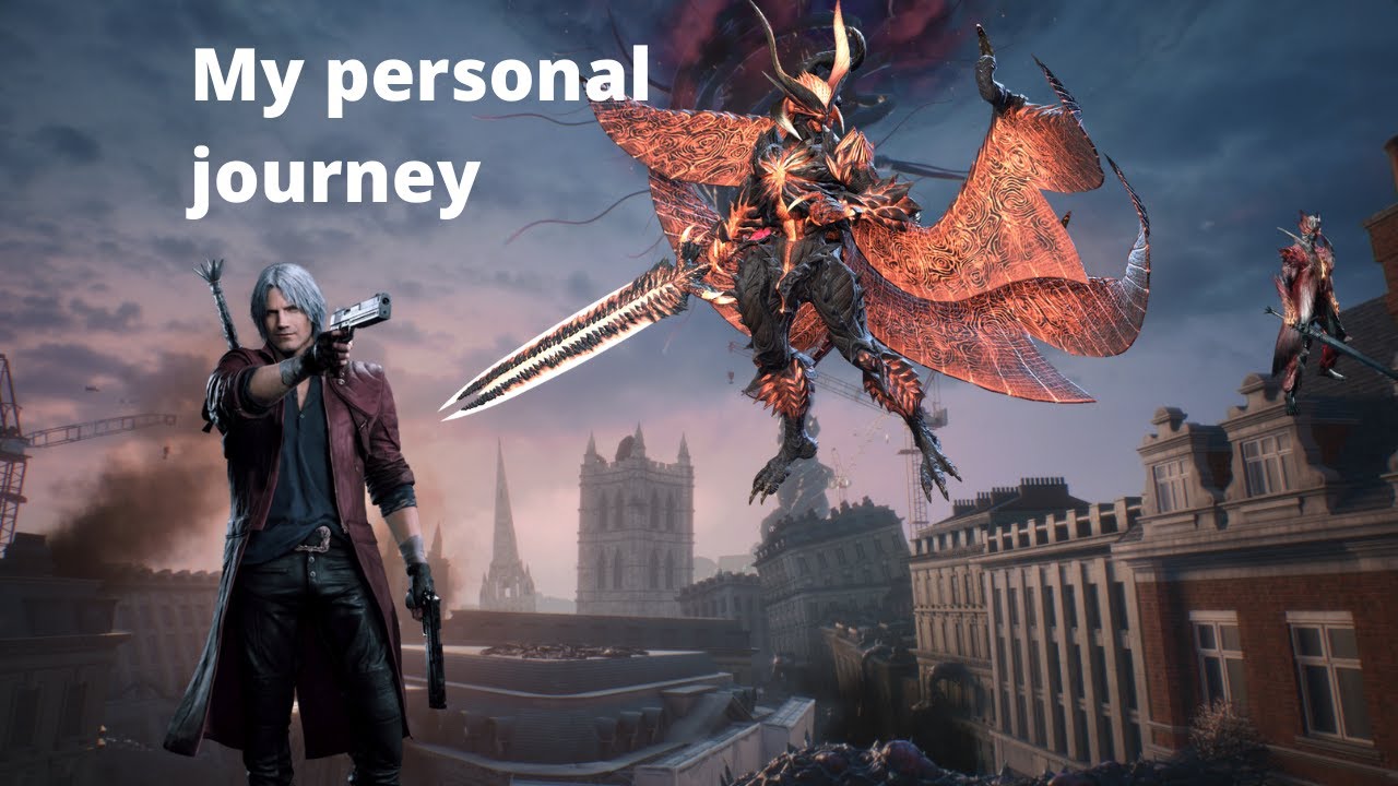 Devil May Cry 5 Combo MAD: My personal Journey