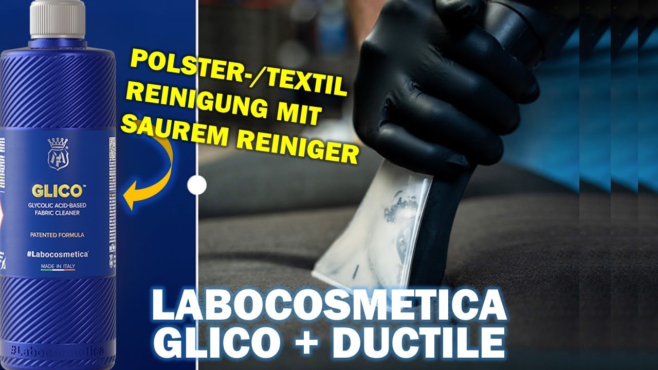Revolutionäres 2pH Polster- / Textil-Reinigungssystem: Labocosmetica Glico + Ductile mit Reggy