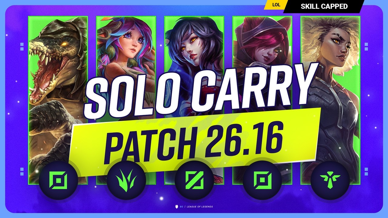 The NEW BEST SOLO CARRY CHAMPIONS on PATCH 26.16 - League of Legends