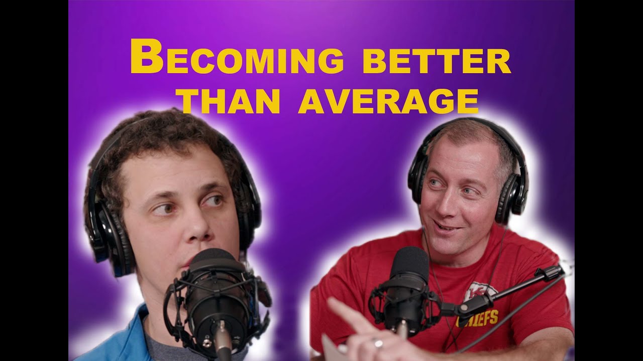 The Void #24 - Becoming better than average