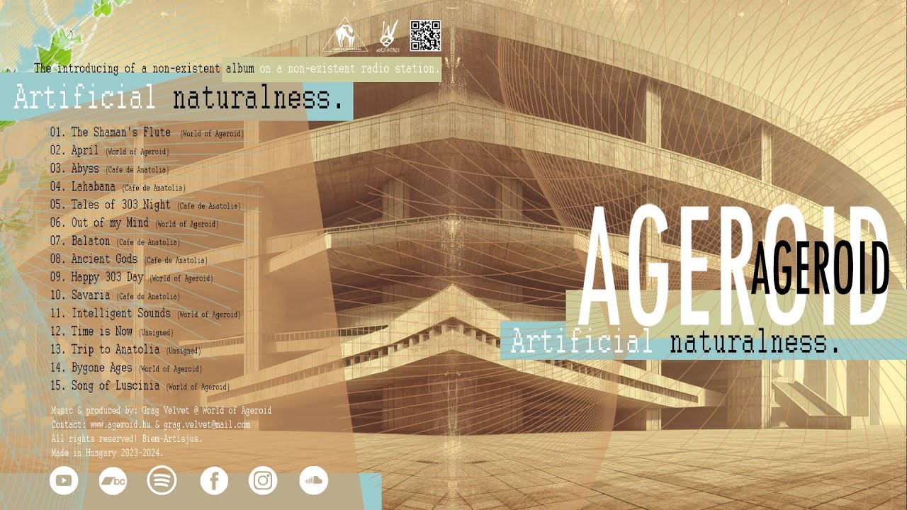 Ageroid - Artificial Naturalness (a non-existing radio station mix)