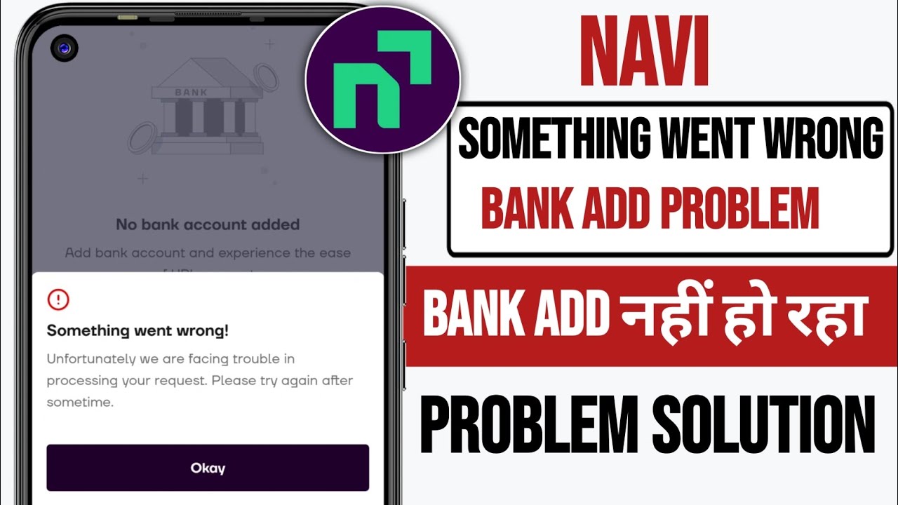 Fix Navi Something Went Wrong Problem | Unfortunately We Are Facing Trouble in Processing Your Reque