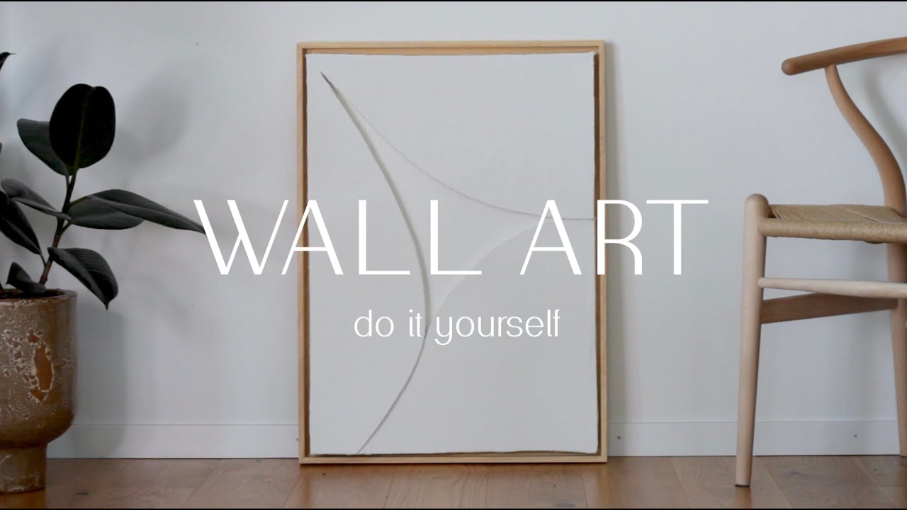 DIY - WALL ART | high-end interior design diy | modern + minimalist