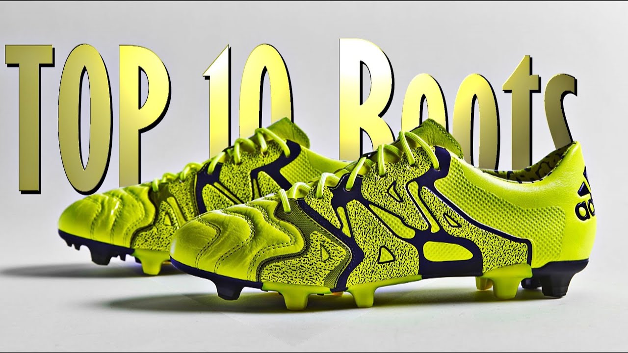 Top 10 Modern Football Boots 2015