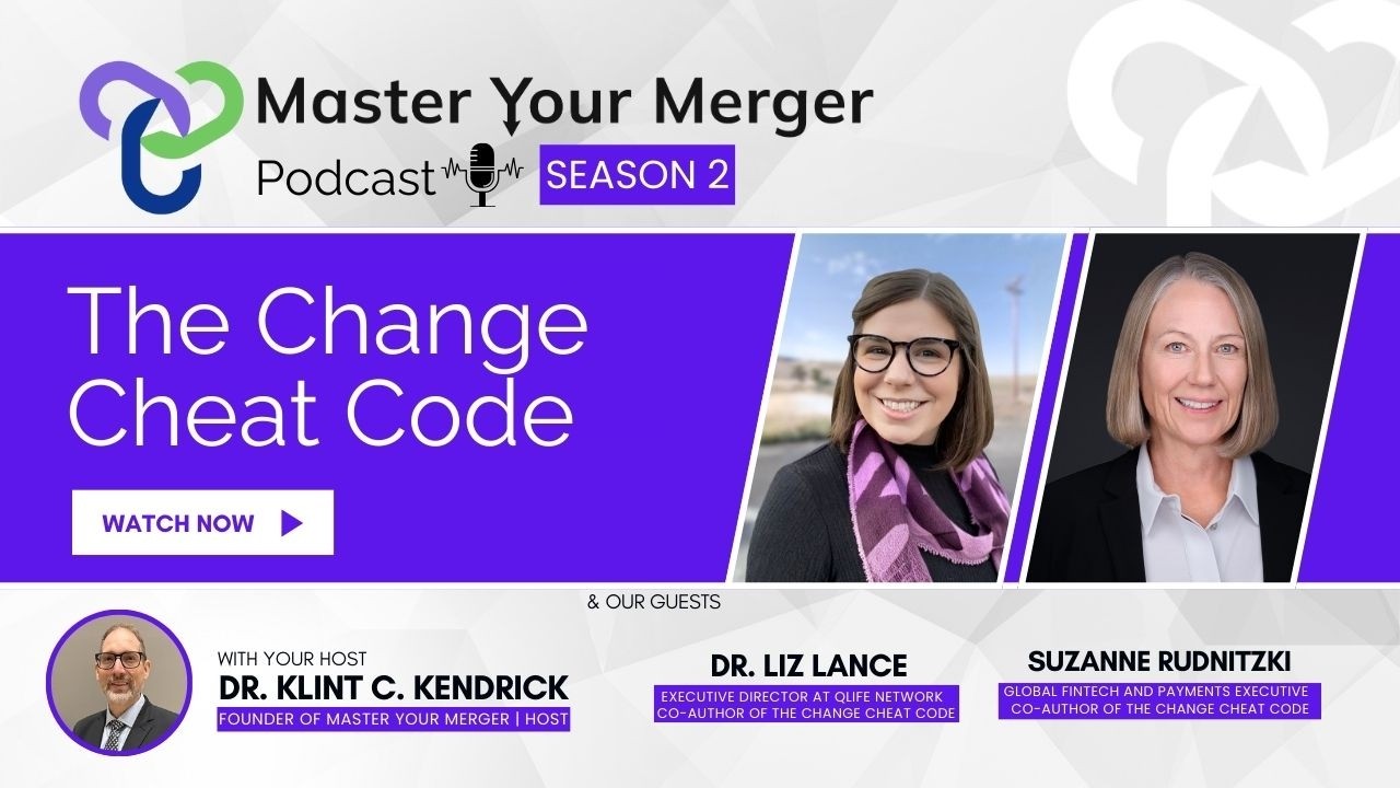 Leading Change in M&A | Liz Lance + Suzanne Rudnitzki on Fear, Adoption, and Execution