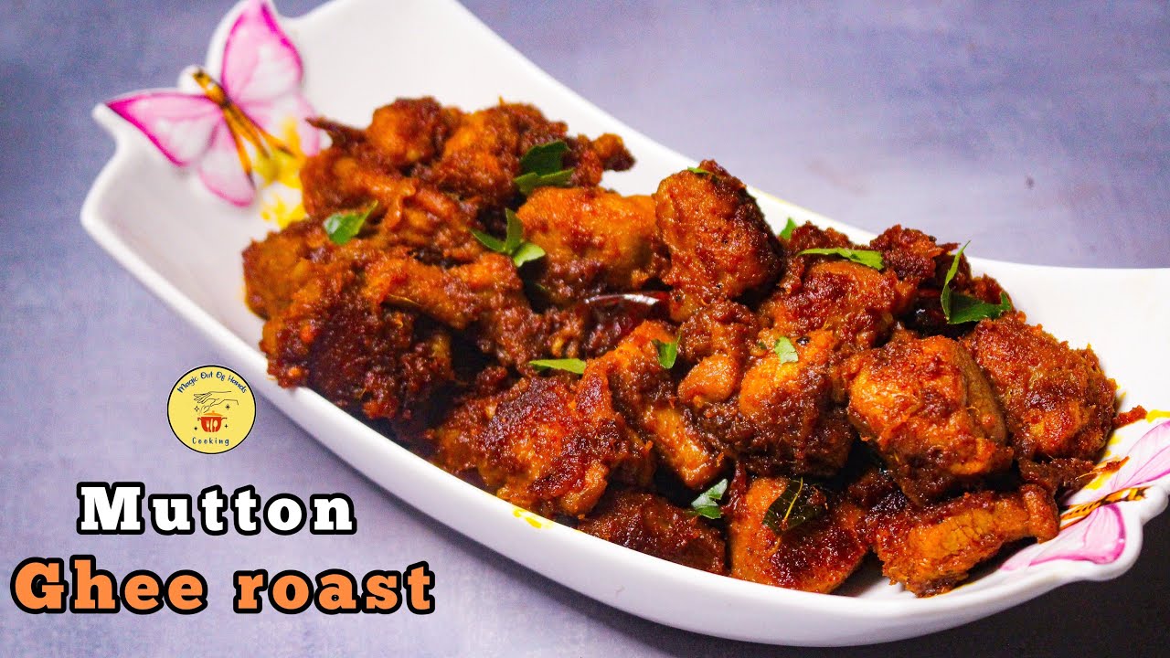 How to make mutton ghee roast / Mutton roast recipe / Mutton recipes