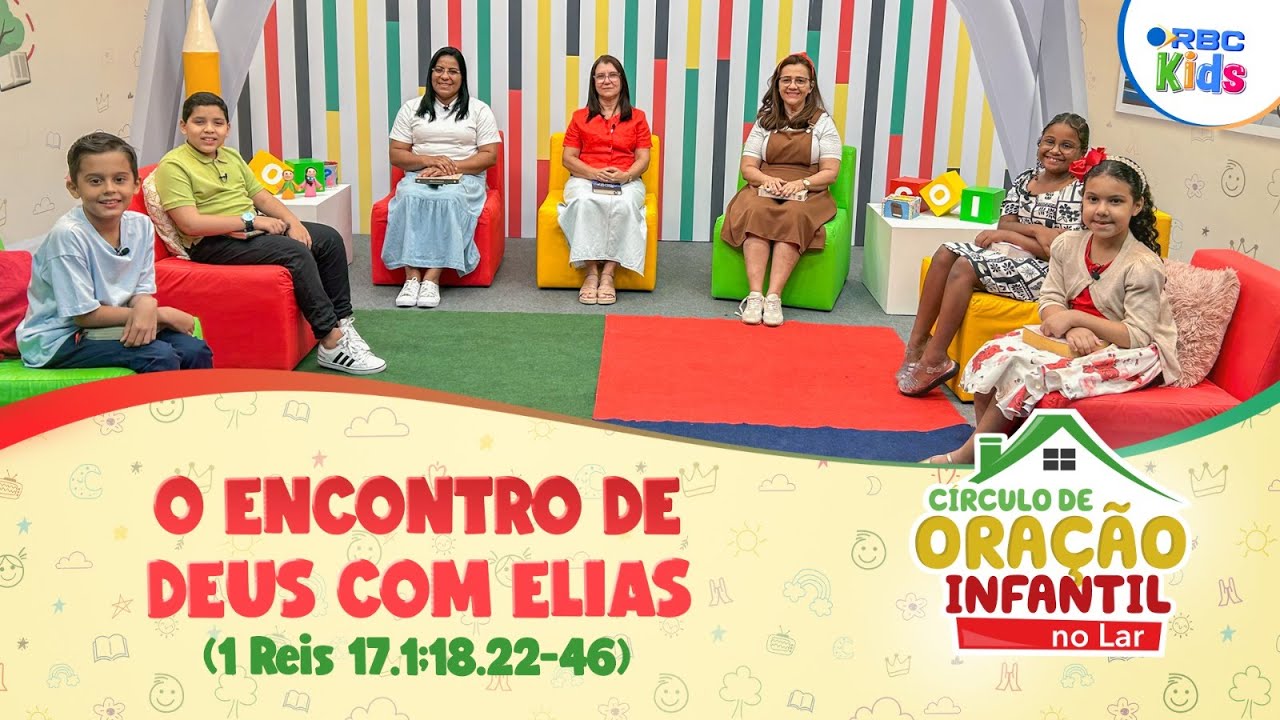 O encontro de Deus com Elias | Círculo de Oração Infantil